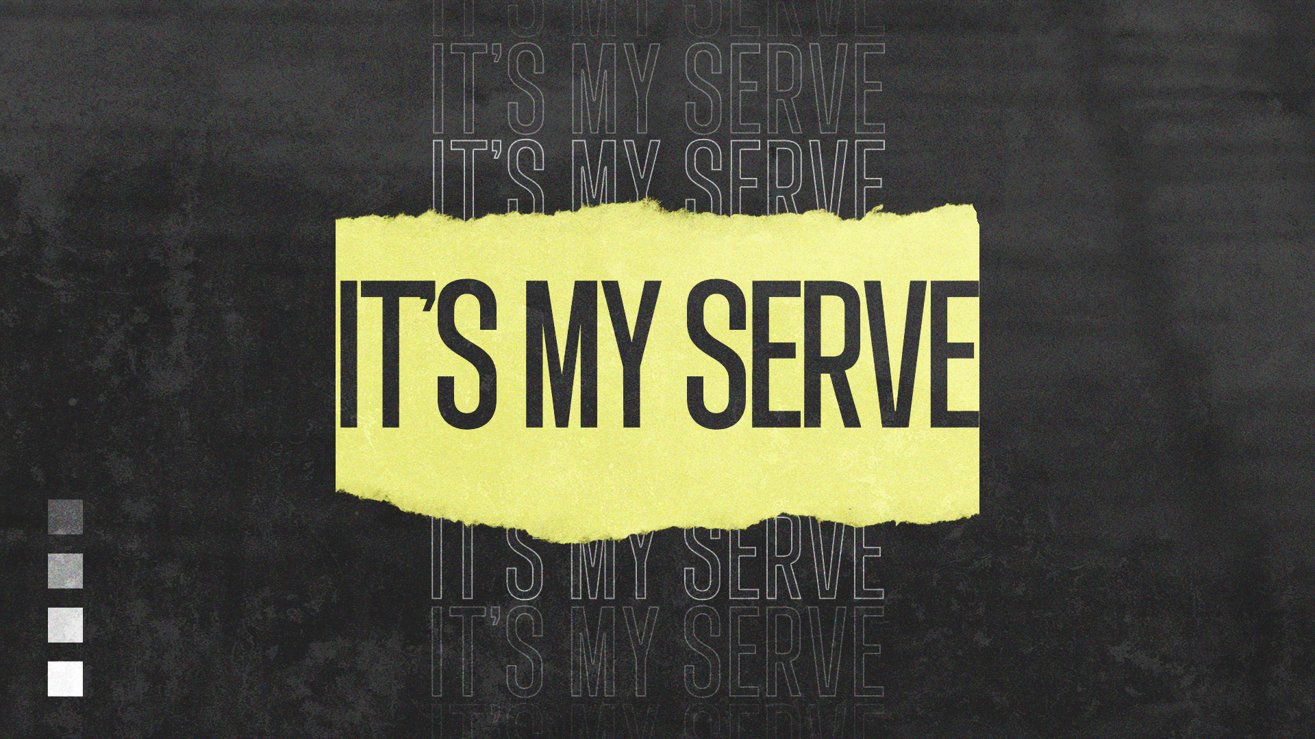 It's My Serve